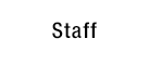 Staff